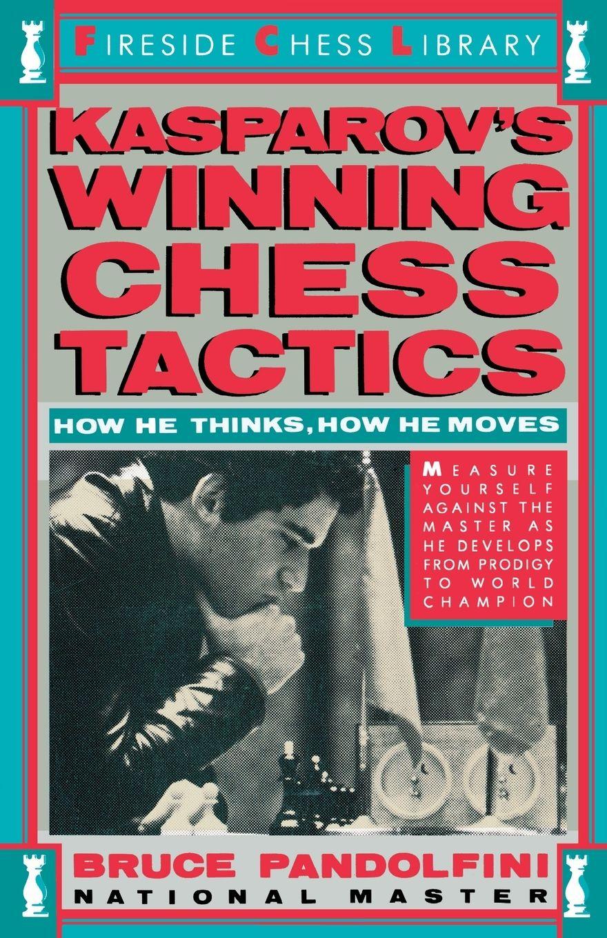 Vorderes Coverbild Kasprov's Winning Chess Tactics