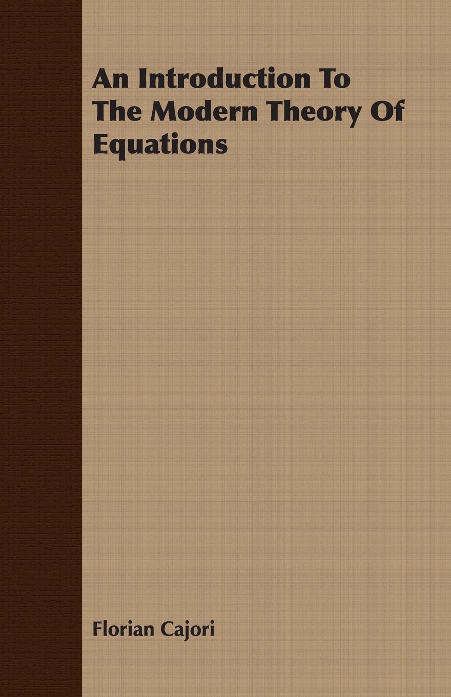 Vorderes Coverbild An Introduction To The Modern Theory Of Equations