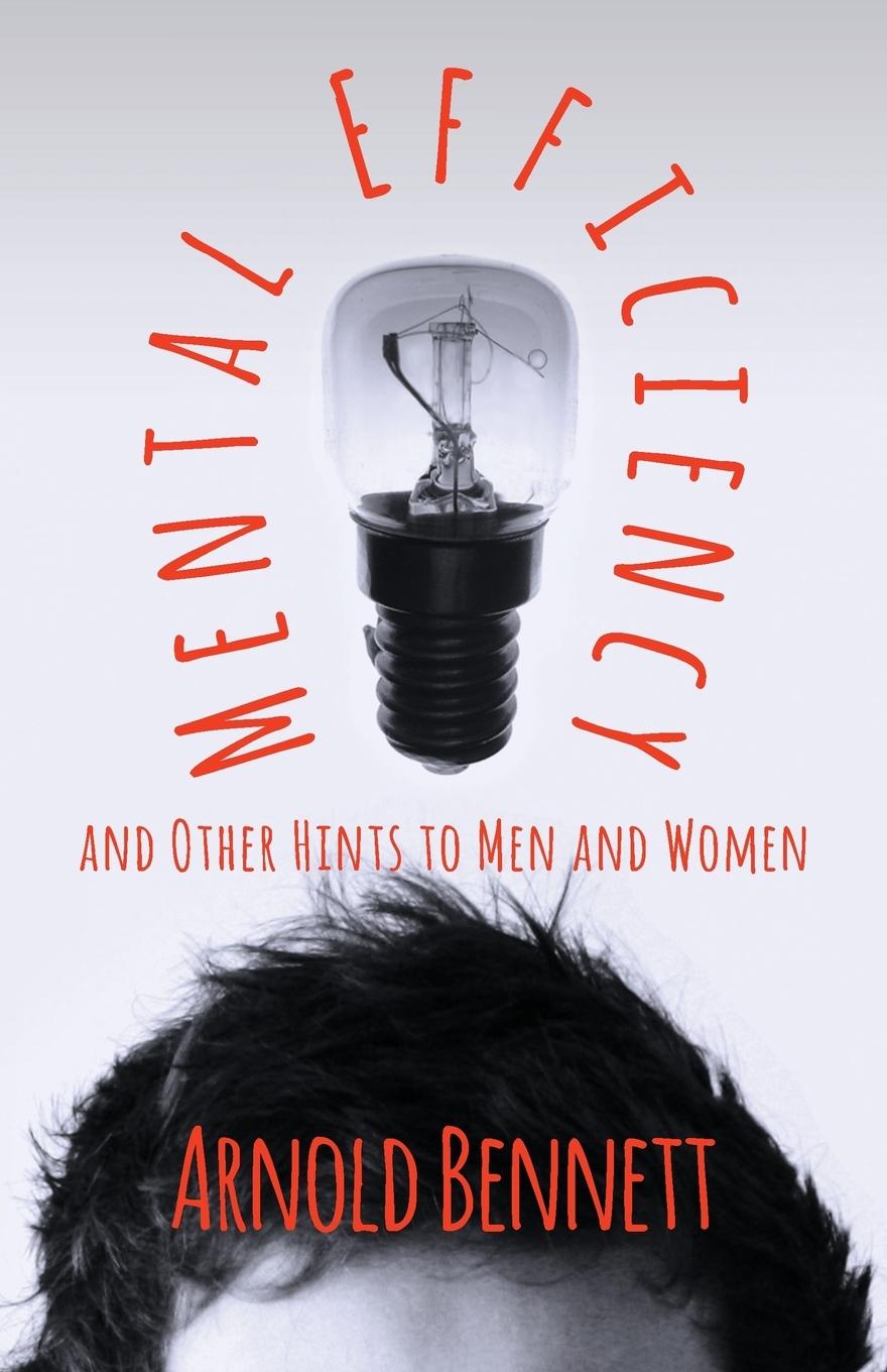 Vorderes Coverbild Mental Efficiency And Other Hints To Men And Women