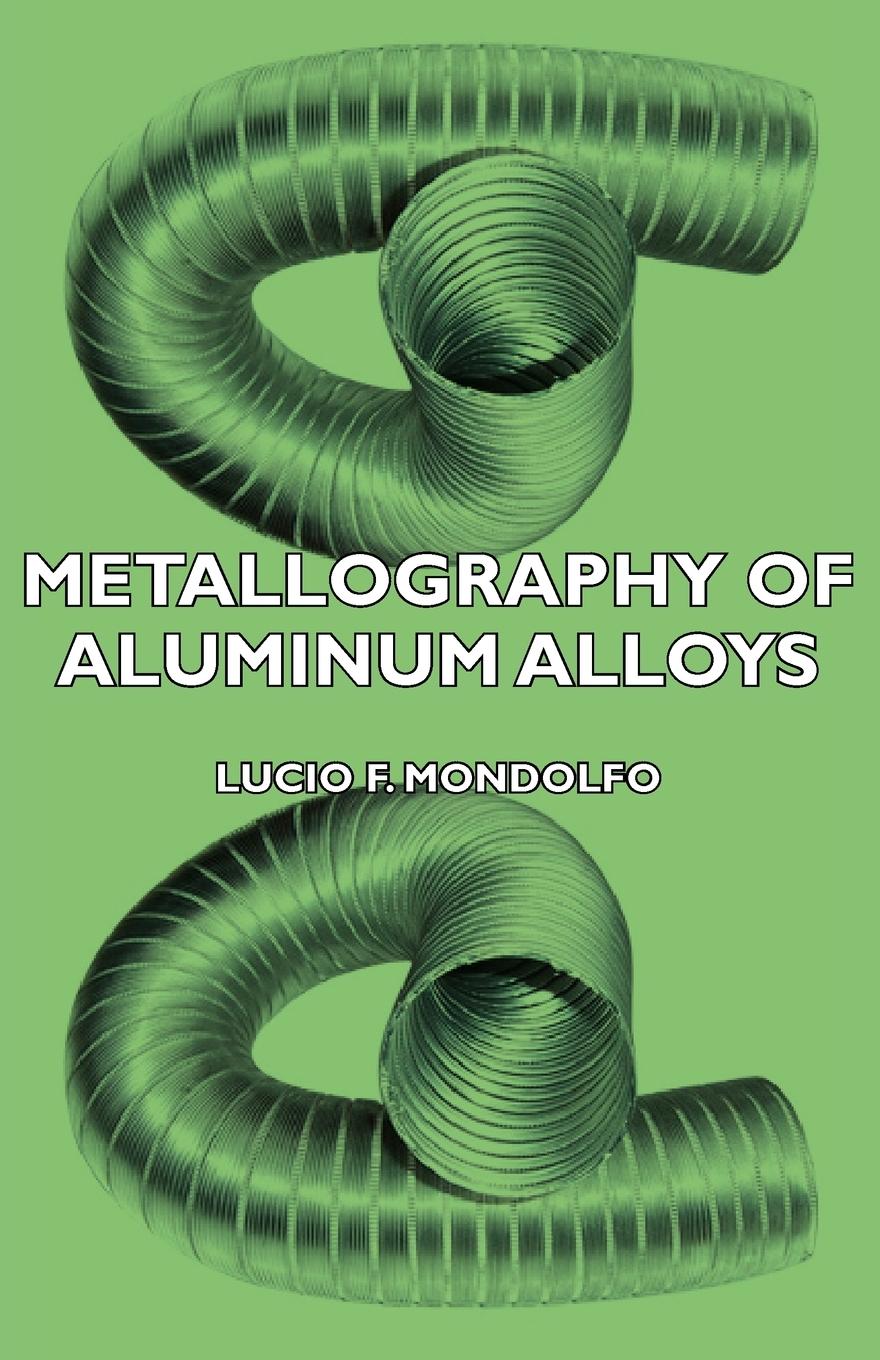 Vorderes Coverbild Metallography of Aluminum Alloys