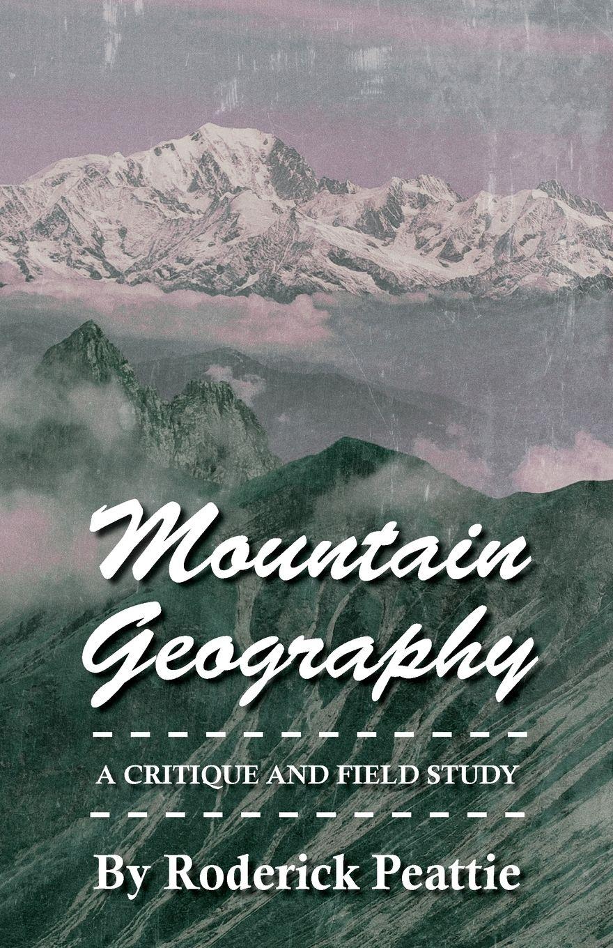 Vorderes Coverbild Mountain Geography - A Critique and Field Study