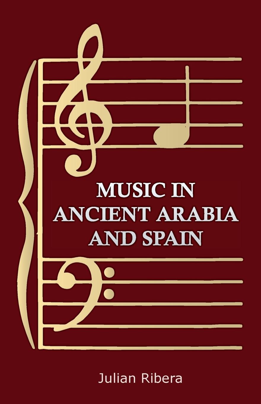 Vorderes Coverbild Music in Ancient Arabia and Spain