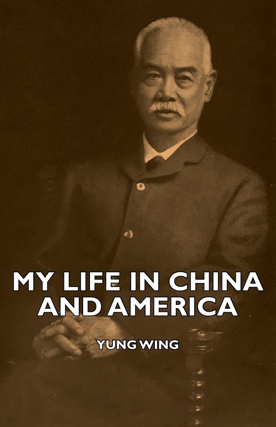 Vorderes Coverbild My Life in China and America
