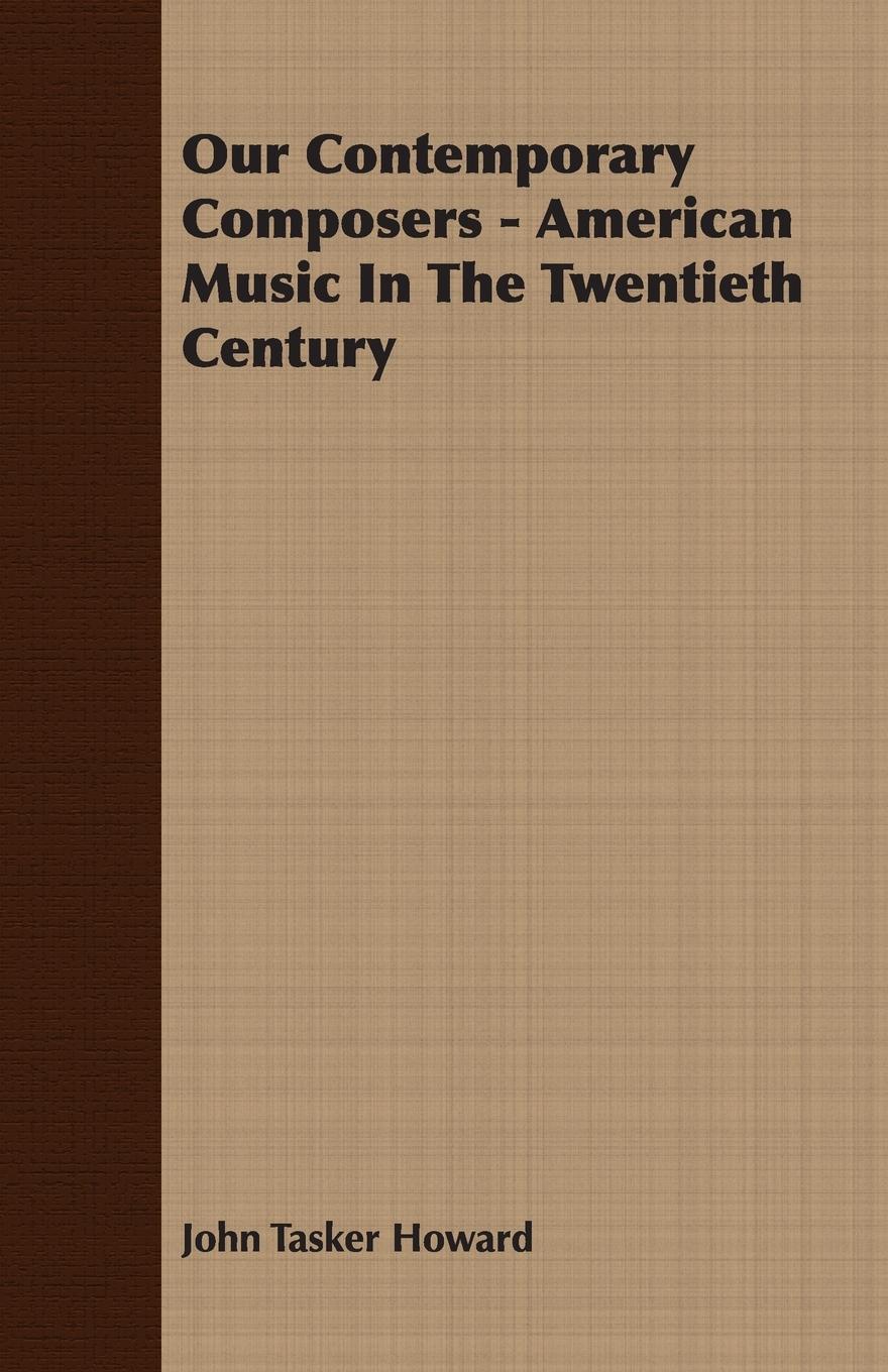 Vorderes Coverbild Our Contemporary Composers - American Music In The Twentieth Century