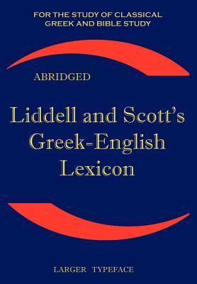 Vorderes Coverbild Liddell and Scott's Greek-English Lexicon, Abridged