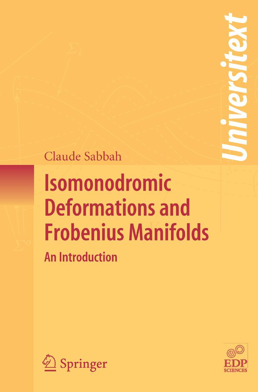 Vorderes Coverbild Isomonodromic Deformations and Frobenius Manifolds