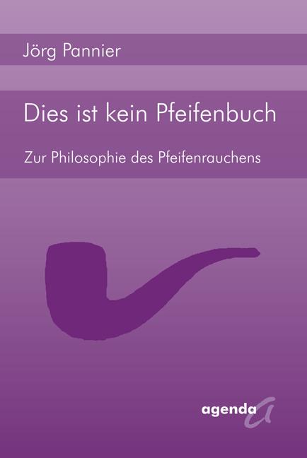 Vorderes Coverbild Dies ist kein Pfeifenbuch