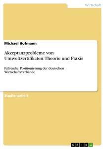 Vorderes Coverbild Akzeptanzprobleme von Umweltzertifikaten: Theorie und Praxis