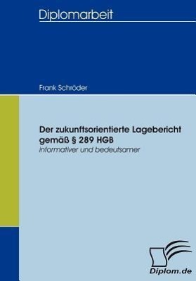 Vorderes Coverbild Der zukunftsorientierte Lagebericht gemäß § 289 HGB
