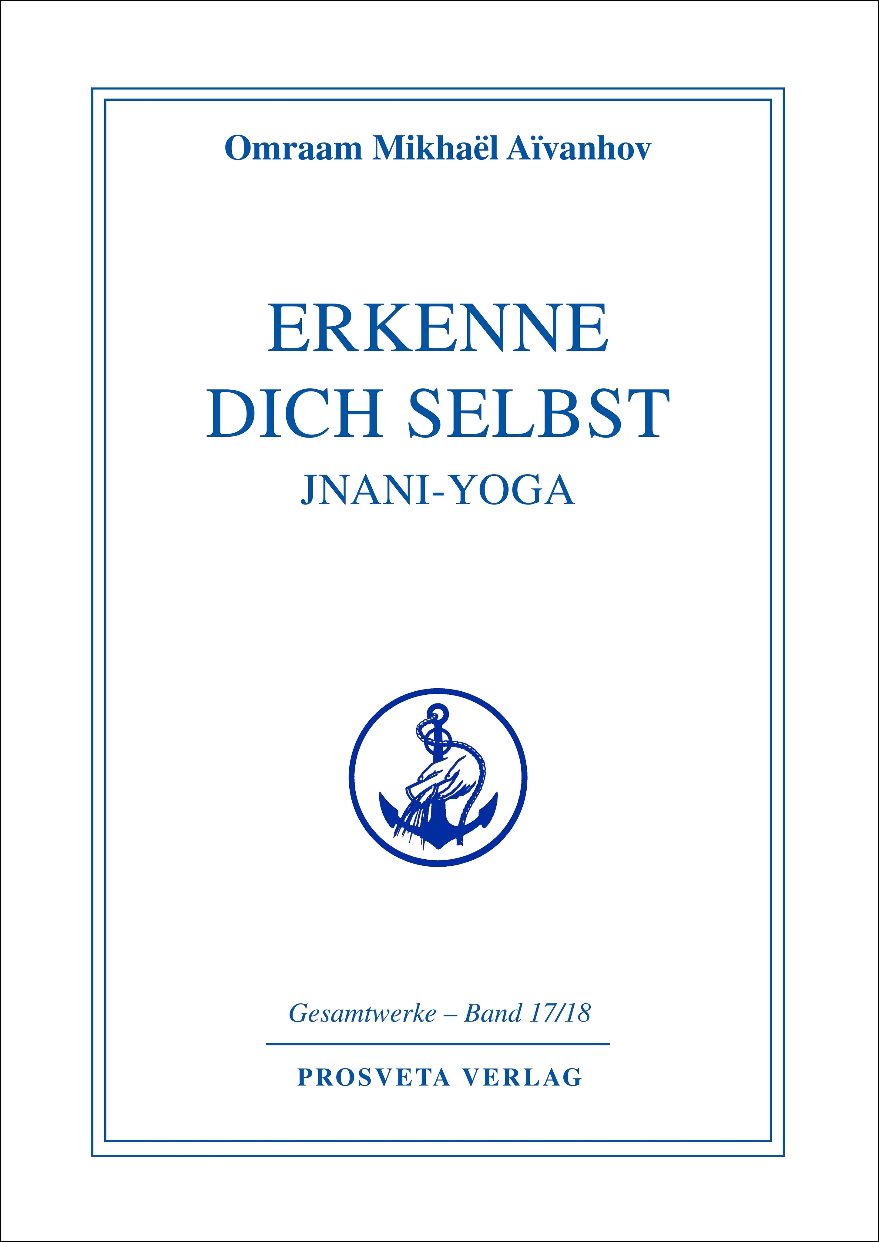 Vorderes Coverbild Erkenne Dich selbst, Jnani-Yoga