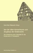 Vorderes Coverbild Von der alten Kornscheune zum Zeughaus der Kinderzeche