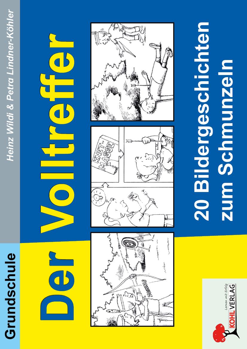 Vorderes Coverbild Der Volltreffer - 20 Bildergeschichten zum Schmunzeln