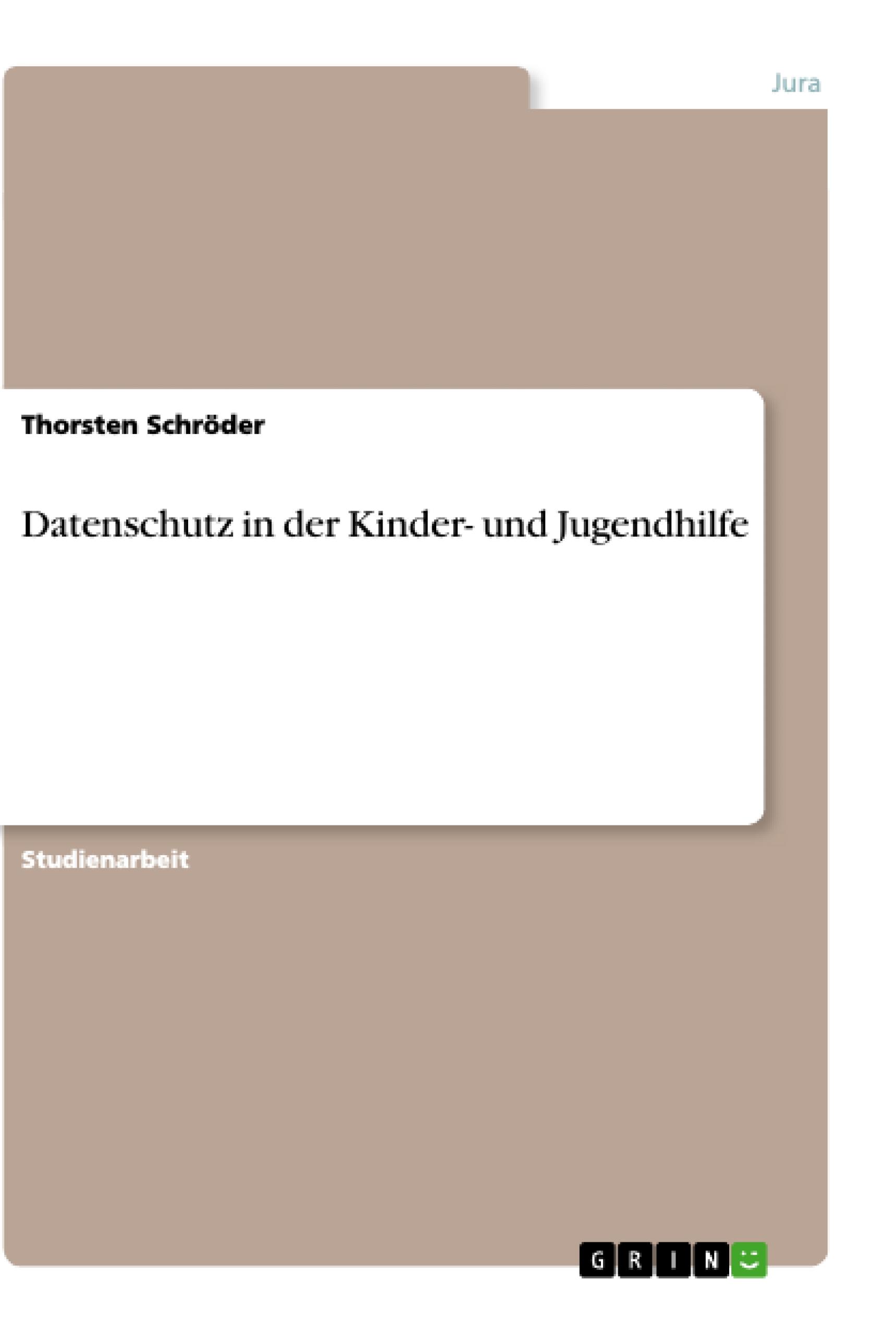 Vorderes Coverbild Datenschutz in der Kinder- und Jugendhilfe