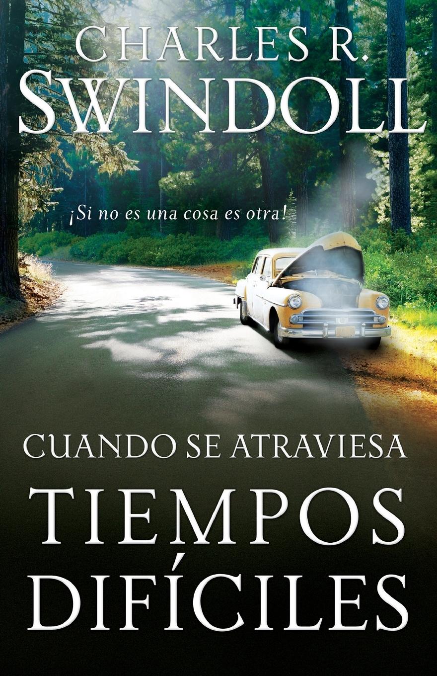 Vorderes Coverbild Cuando Se Atraviesa Tiempos Dificiles