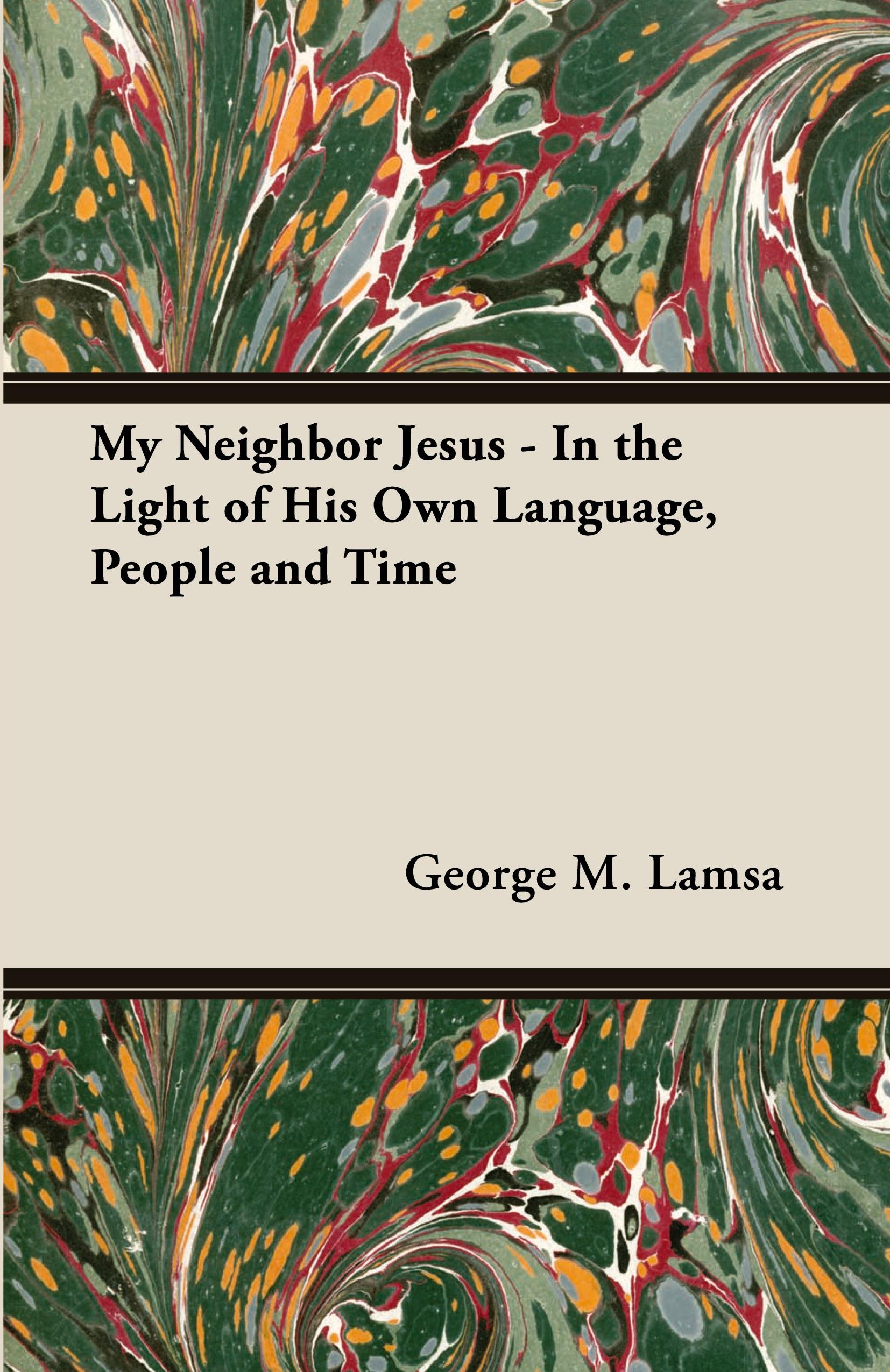 Vorderes Coverbild My Neighbor Jesus - In the Light of His Own Language, People and Time