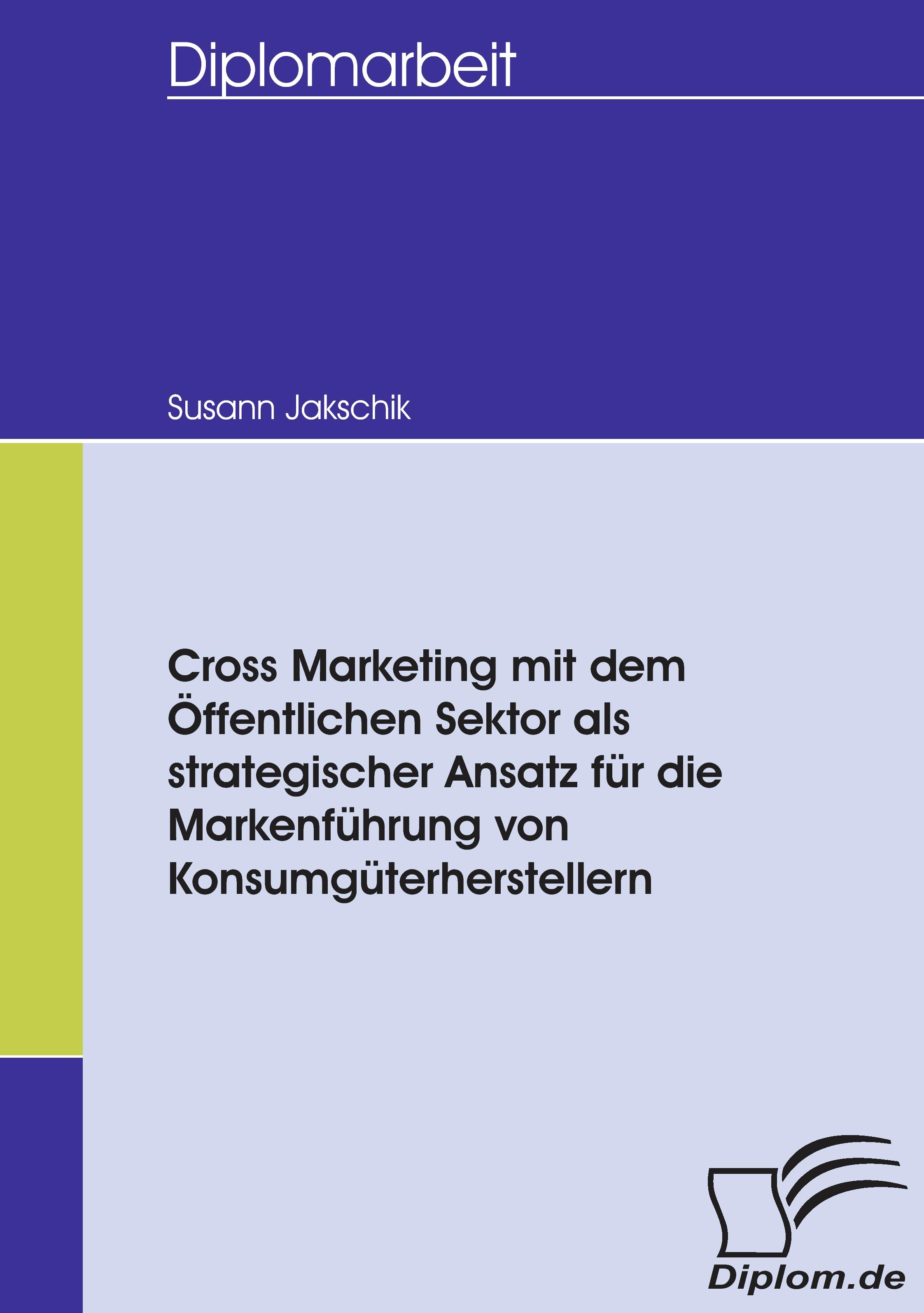 Vorderes Coverbild Cross Marketing mit dem Öffentlichen Sektor als strategischer Ansatz für die Markenführung von Konsumgüterherstellern