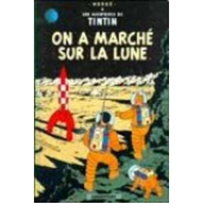 Vorderes Coverbild Les Aventures de Tintin. On a marché sur la lune