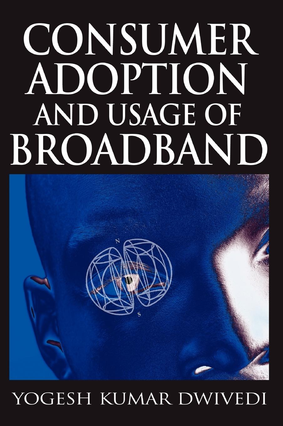 Vorderes Coverbild Consumer Adoption and Usage of Broadband