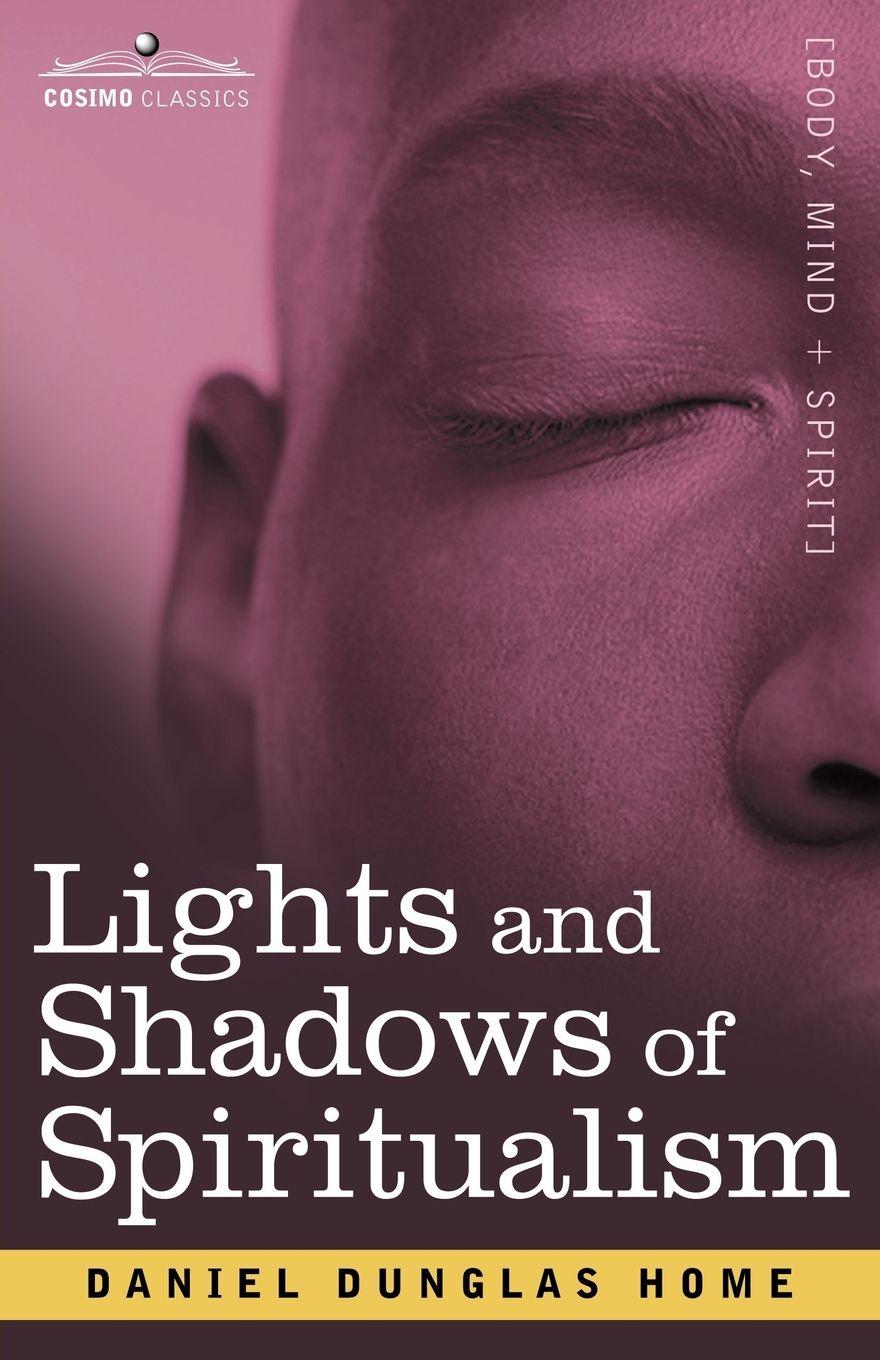 Vorderes Coverbild Lights and Shadows of Spiritualism