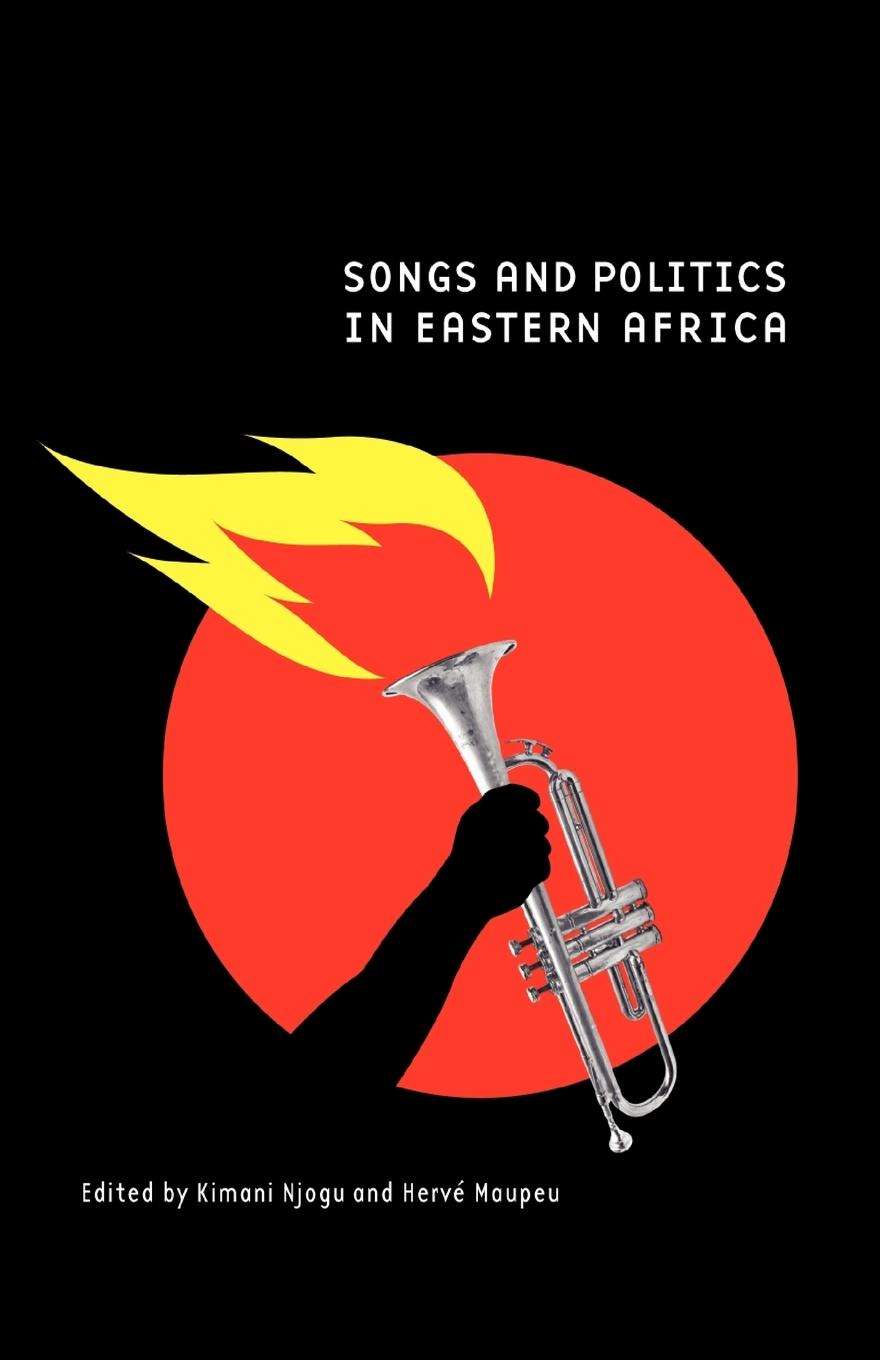 Vorderes Coverbild Songs and Politics in Eastern Africa
