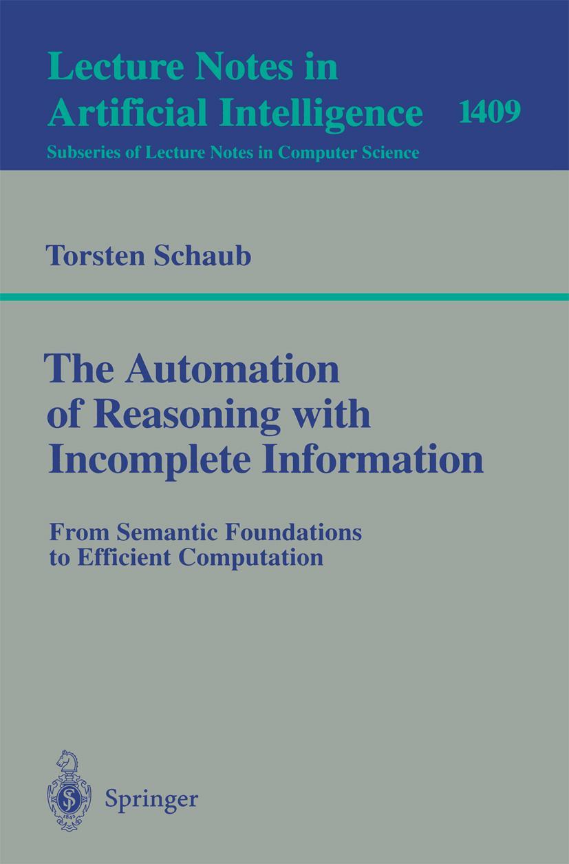 Vorderes Coverbild The Automation of Reasoning with Incomplete Information