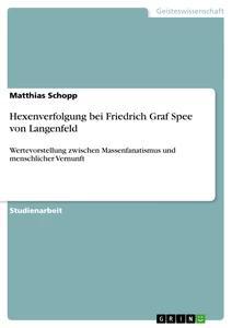 Vorderes Coverbild Hexenverfolgung bei Friedrich Graf Spee von Langenfeld
