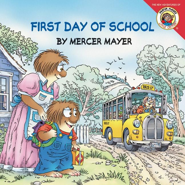 Vorderes Coverbild Little Critter: First Day of School