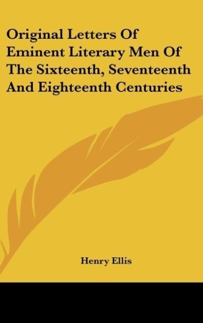 Vorderes Coverbild Original Letters Of Eminent Literary Men Of The Sixteenth, Seventeenth And Eighteenth Centuries