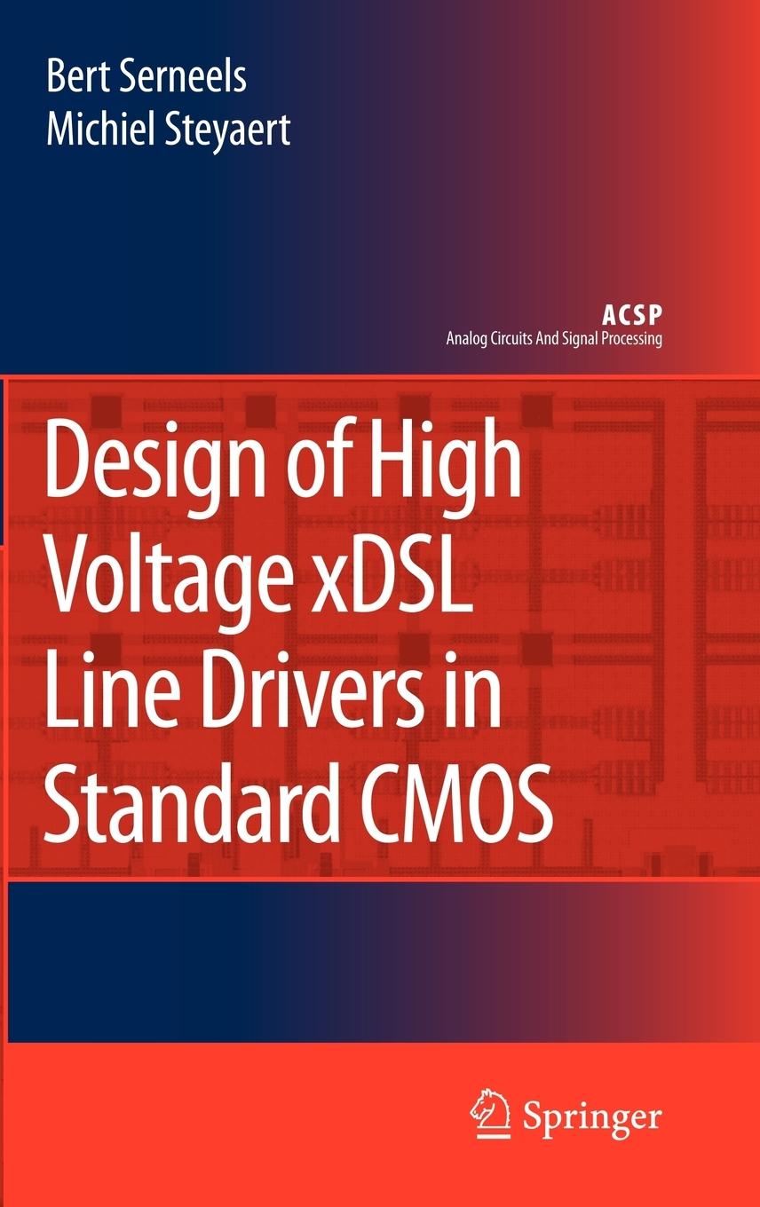 Vorderes Coverbild Design of High Voltage Xdsl Line Drivers in Standard CMOS