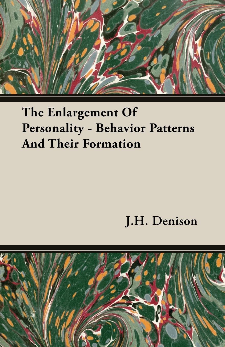 Vorderes Coverbild The Enlargement Of Personality - Behavior Patterns And Their Formation