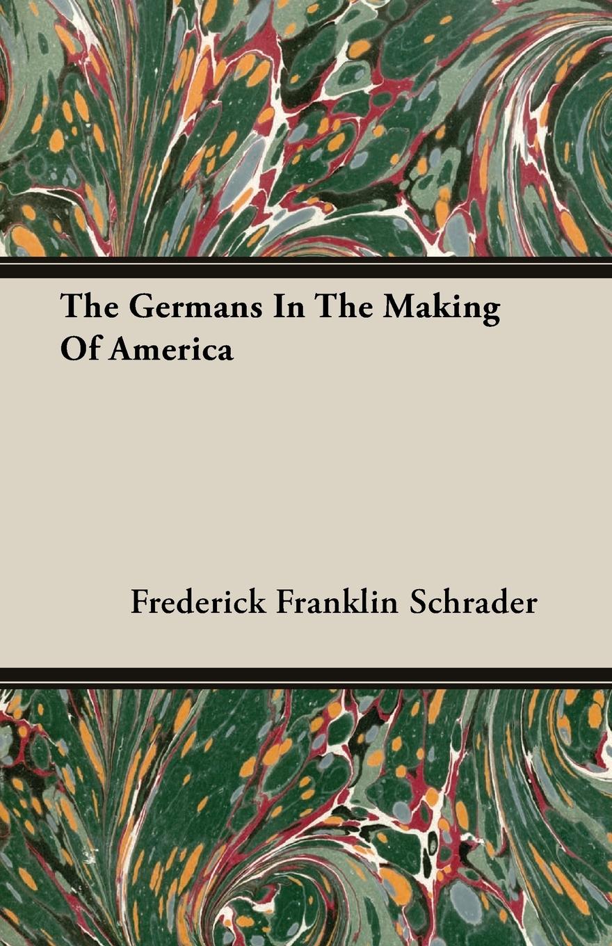 Vorderes Coverbild The Germans In The Making Of America