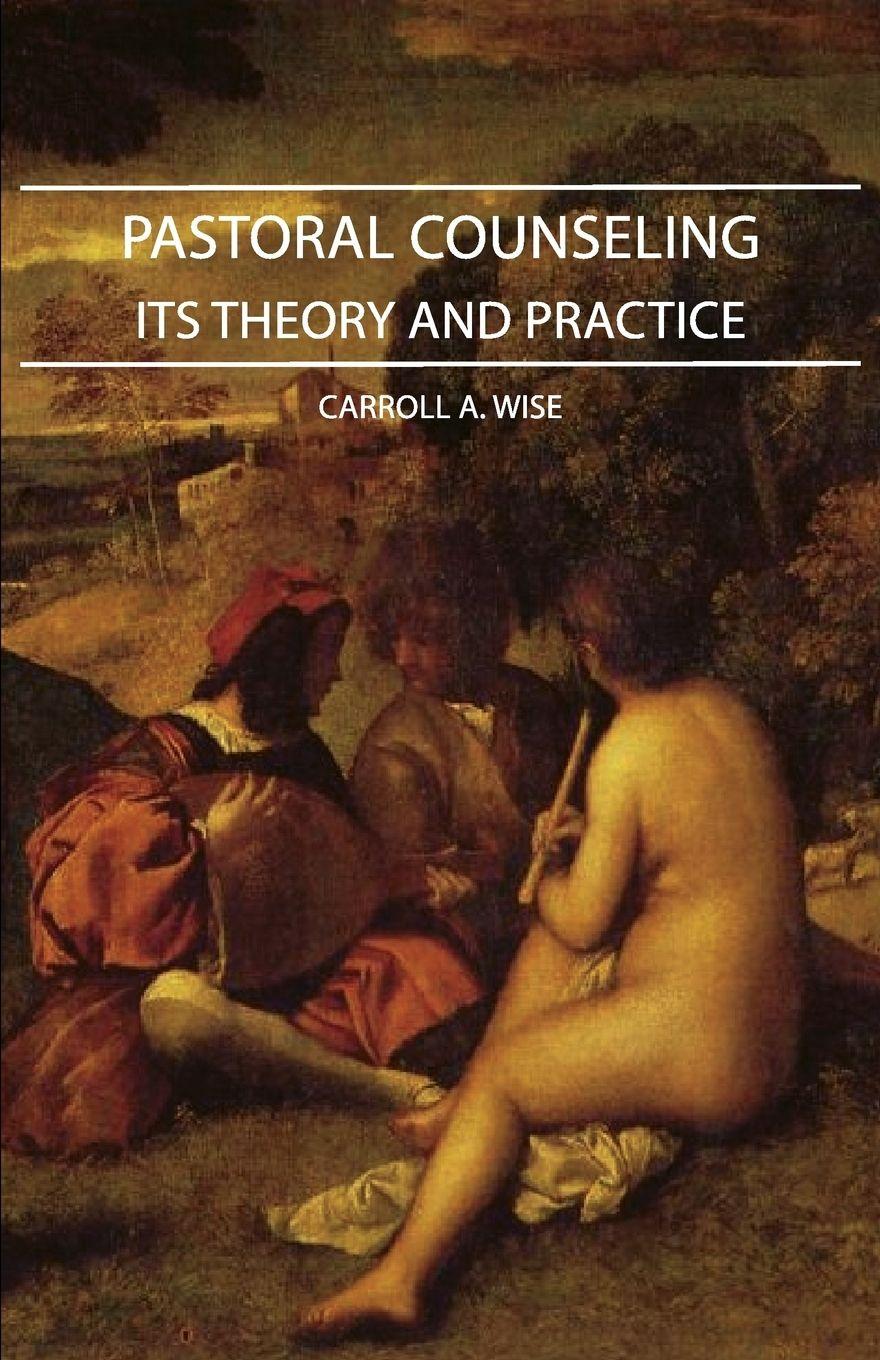 Vorderes Coverbild Pastoral Counseling - Its Theory and Practice