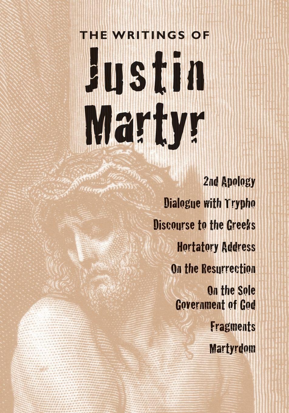 Vorderes Coverbild The Writings of Justin Martyr