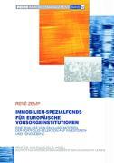 Vorderes Coverbild Immobilien-Spezialfonds im Rahmen der strategischen Asset Allokation europäischer Vorsorgeinstitutionen