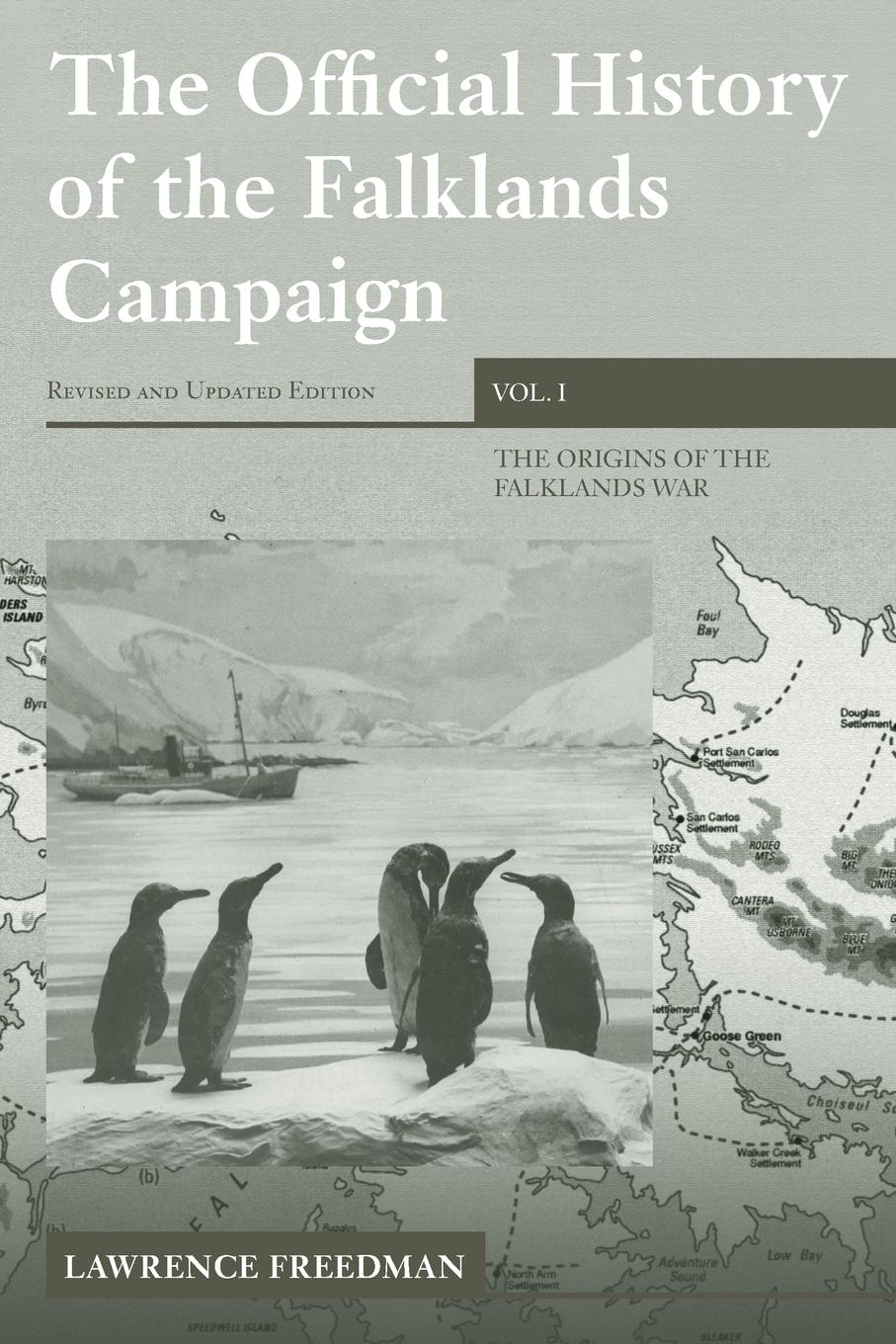 Vorderes Coverbild The Official History of the Falklands Campaign, Volume 1