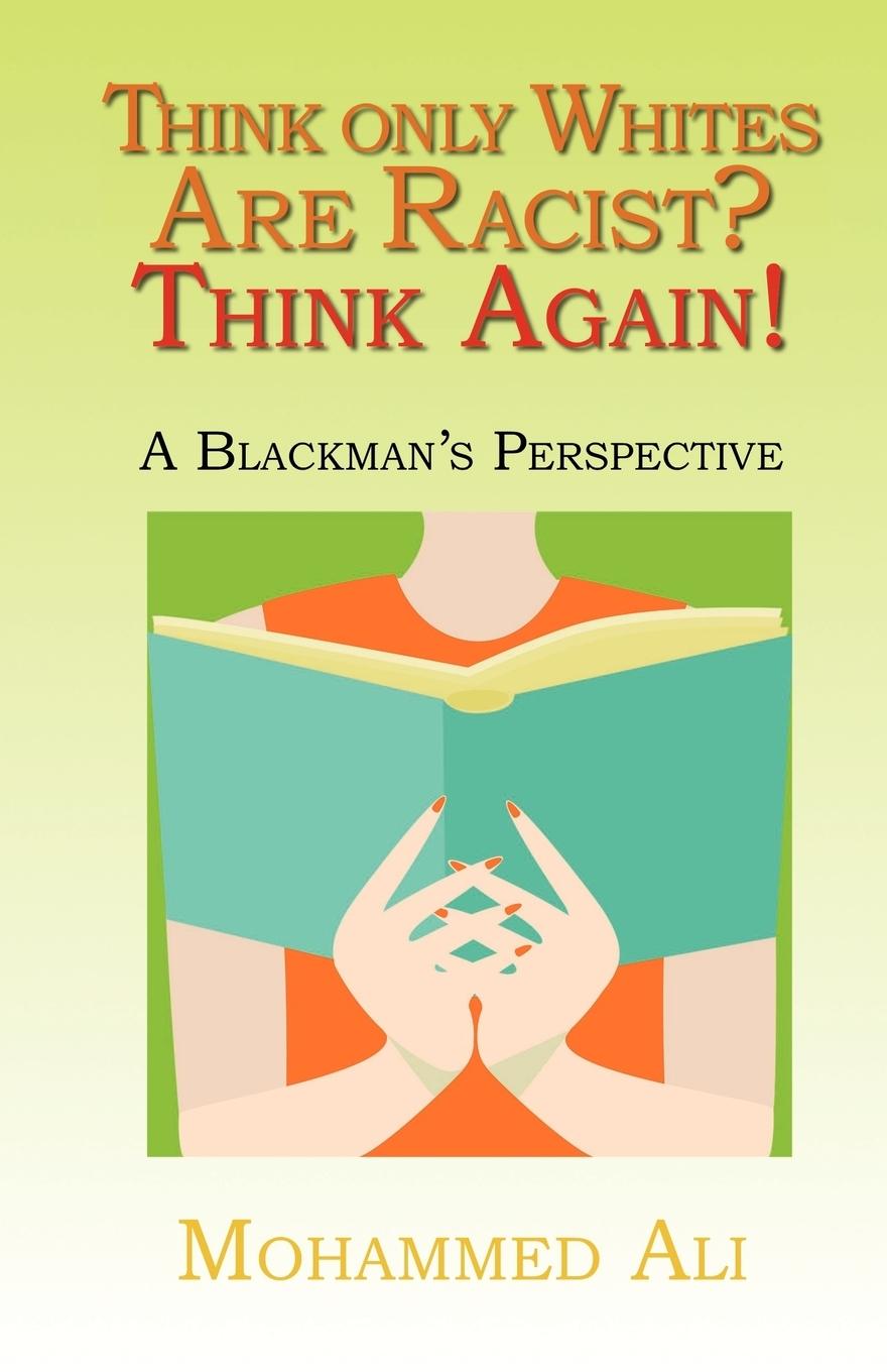 Vorderes Coverbild Think Only Whites Are Racist? Think Again!