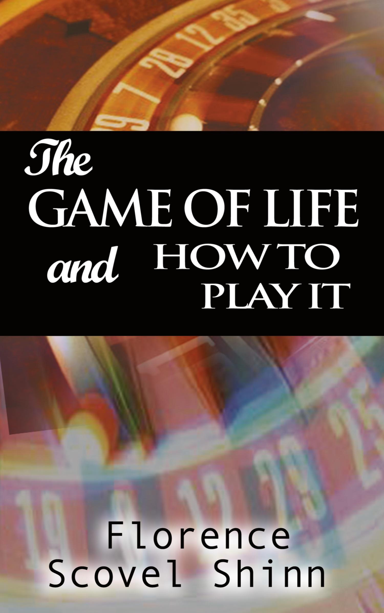 Vorderes Coverbild The Game of Life and How to Play It