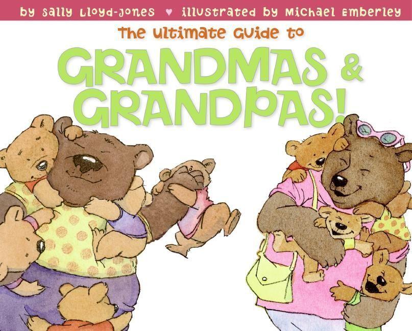 Vorderes Coverbild The Ultimate Guide to Grandmas & Grandpas!