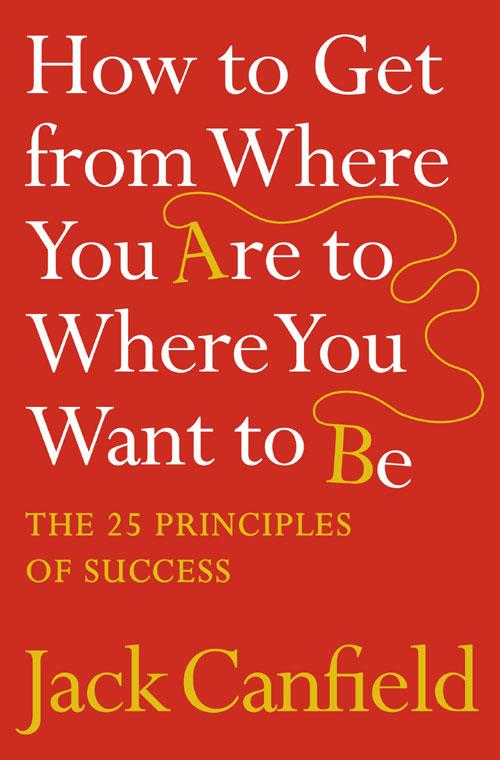 Vorderes Coverbild How to Get from Where You Are to Where You Want to Be