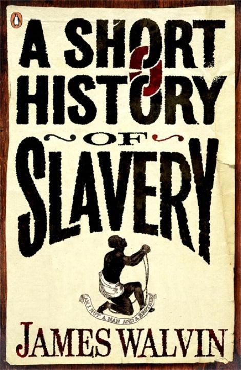 Vorderes Coverbild A Short History of Slavery