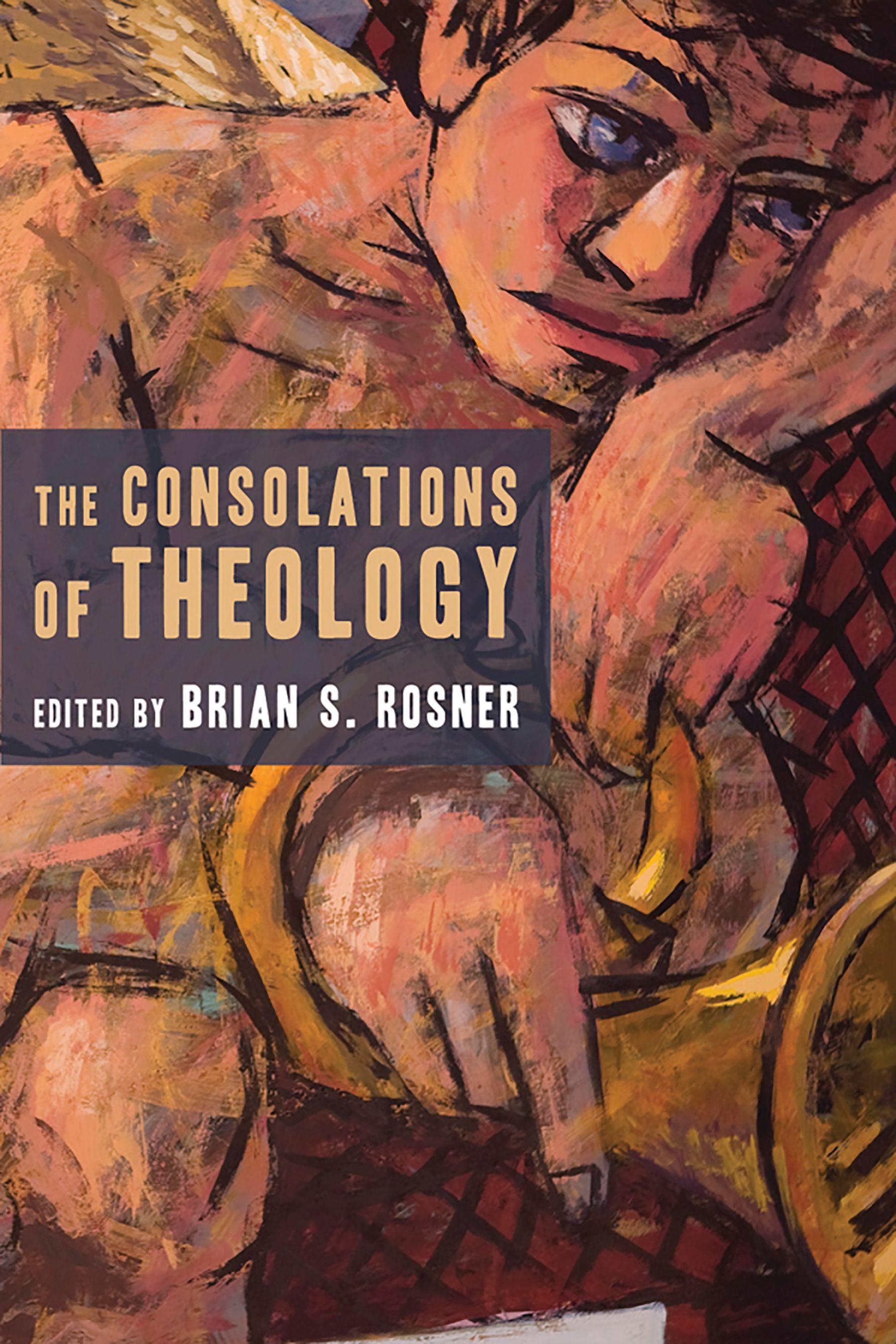 Vorderes Coverbild The Consolations of Theology