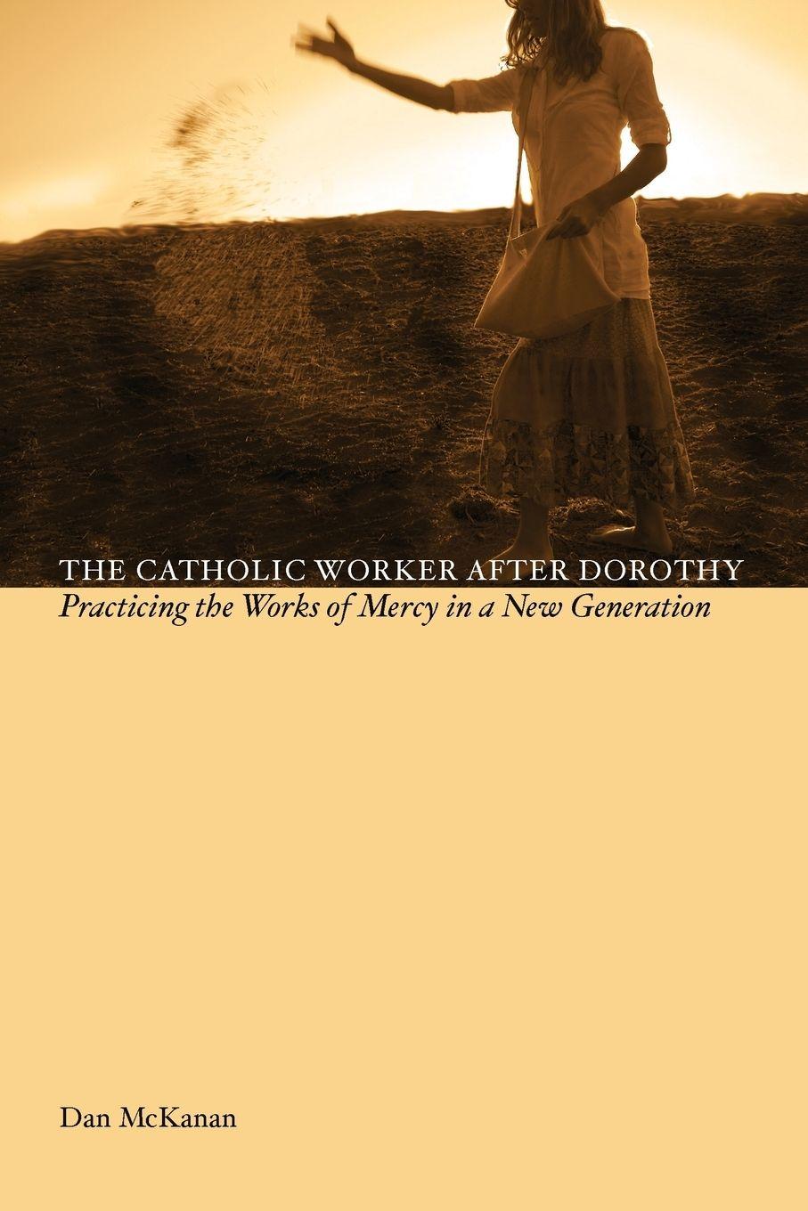 Vorderes Coverbild Catholic Work After Dorothy