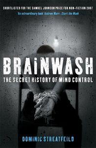 Vorderes Coverbild Brainwash: The Secret History of Mind Control