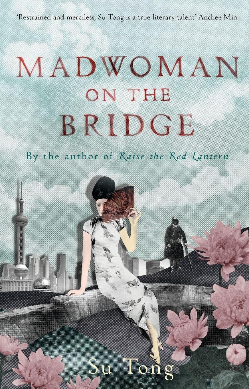 Vorderes Coverbild Madwoman On The Bridge And Other Stories