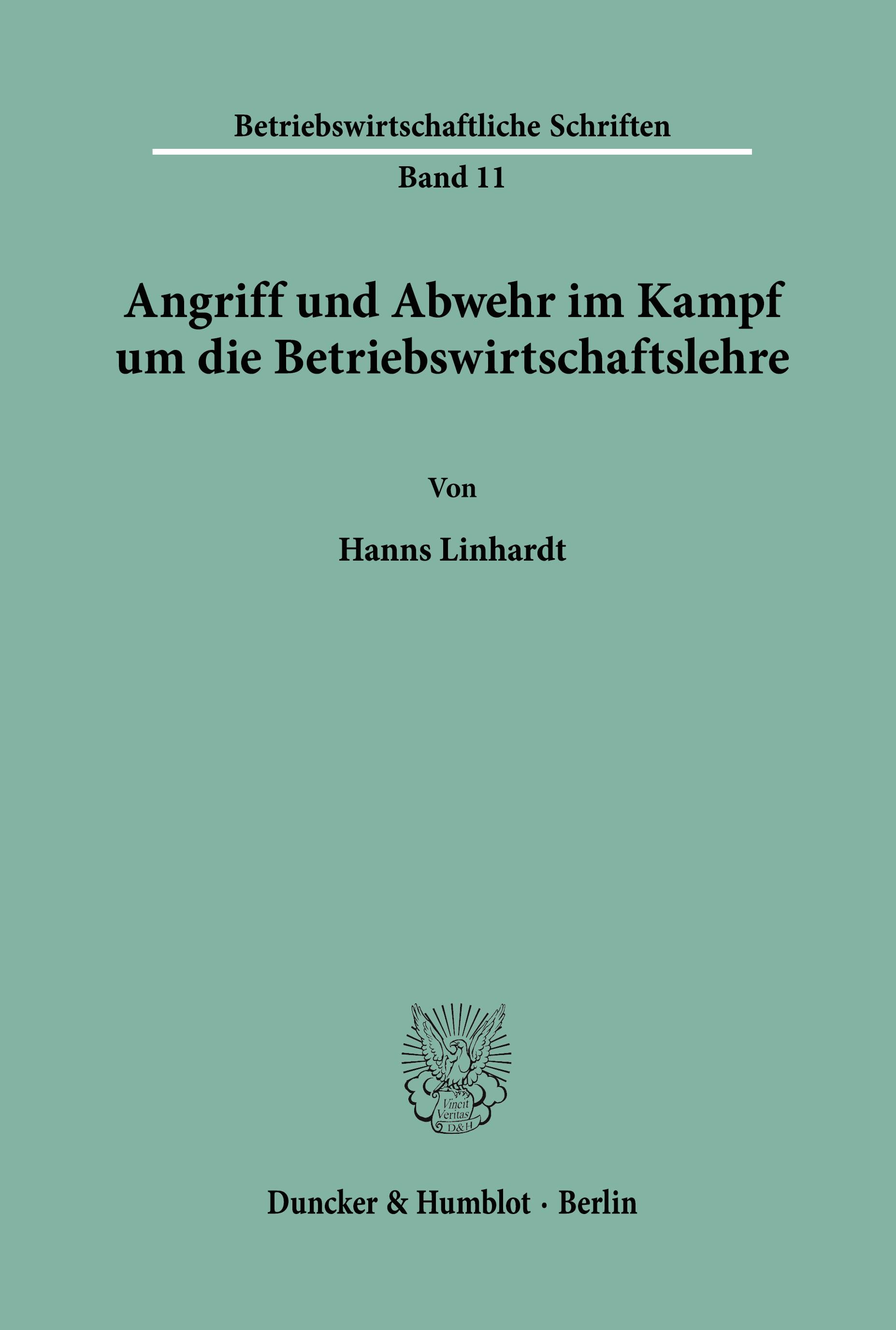 Vorderes Coverbild Angriff und Abwehr im Kampf um die Betriebswirtschaftslehre.