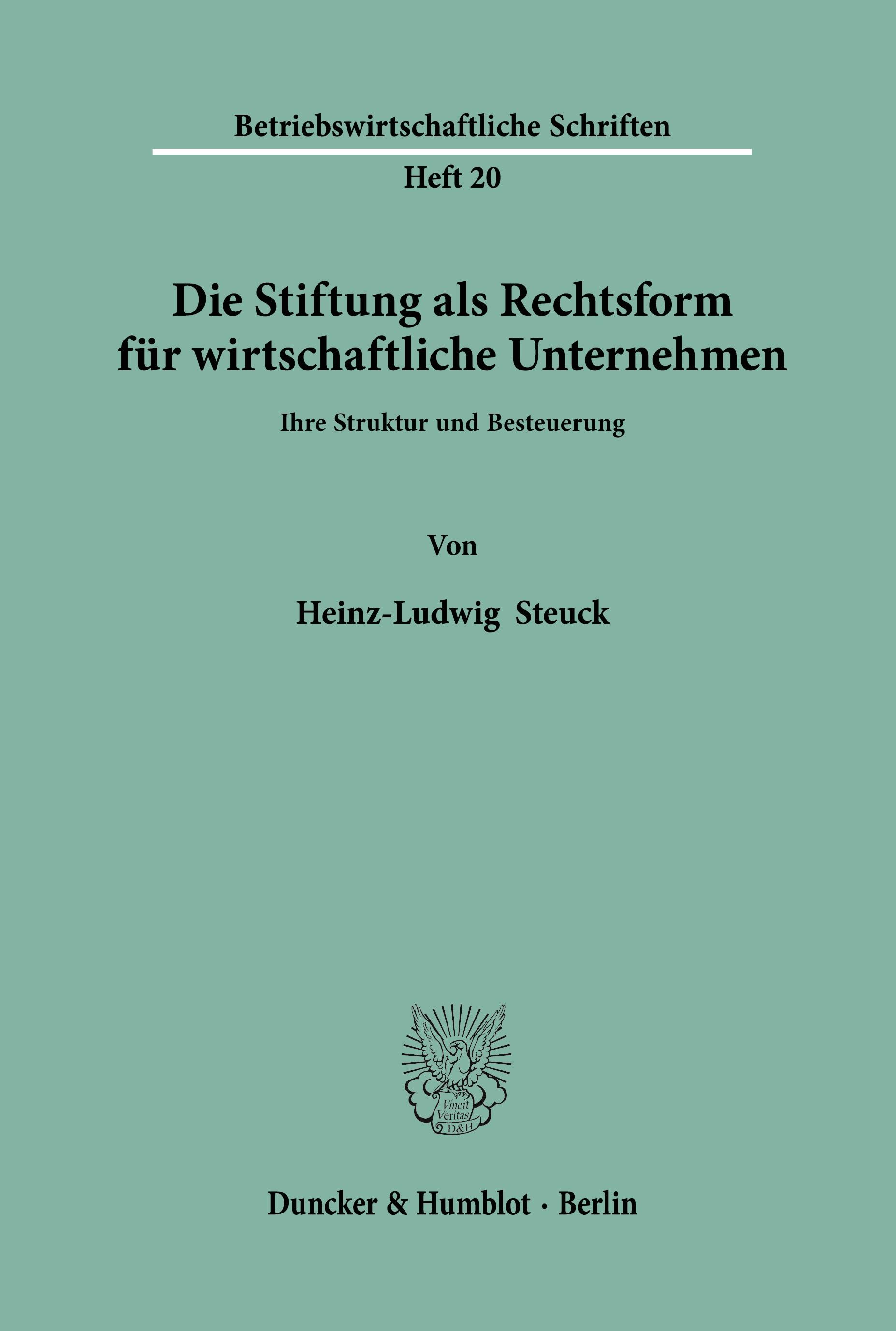 Vorderes Coverbild Die Stiftung als Rechtsform für wirtschaftliche Unternehmen.