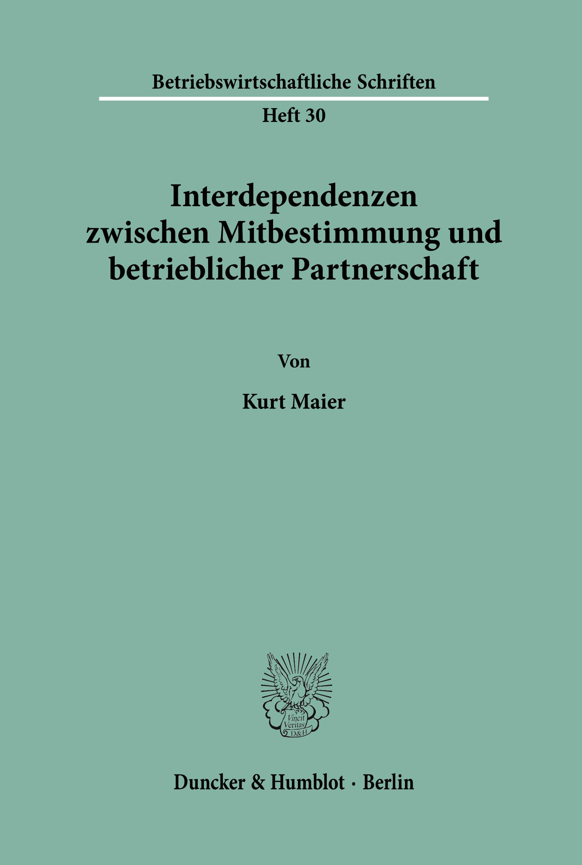 Vorderes Coverbild Interdependenzen zwischen Mitbestimmung und betrieblicher Partnerschaft.