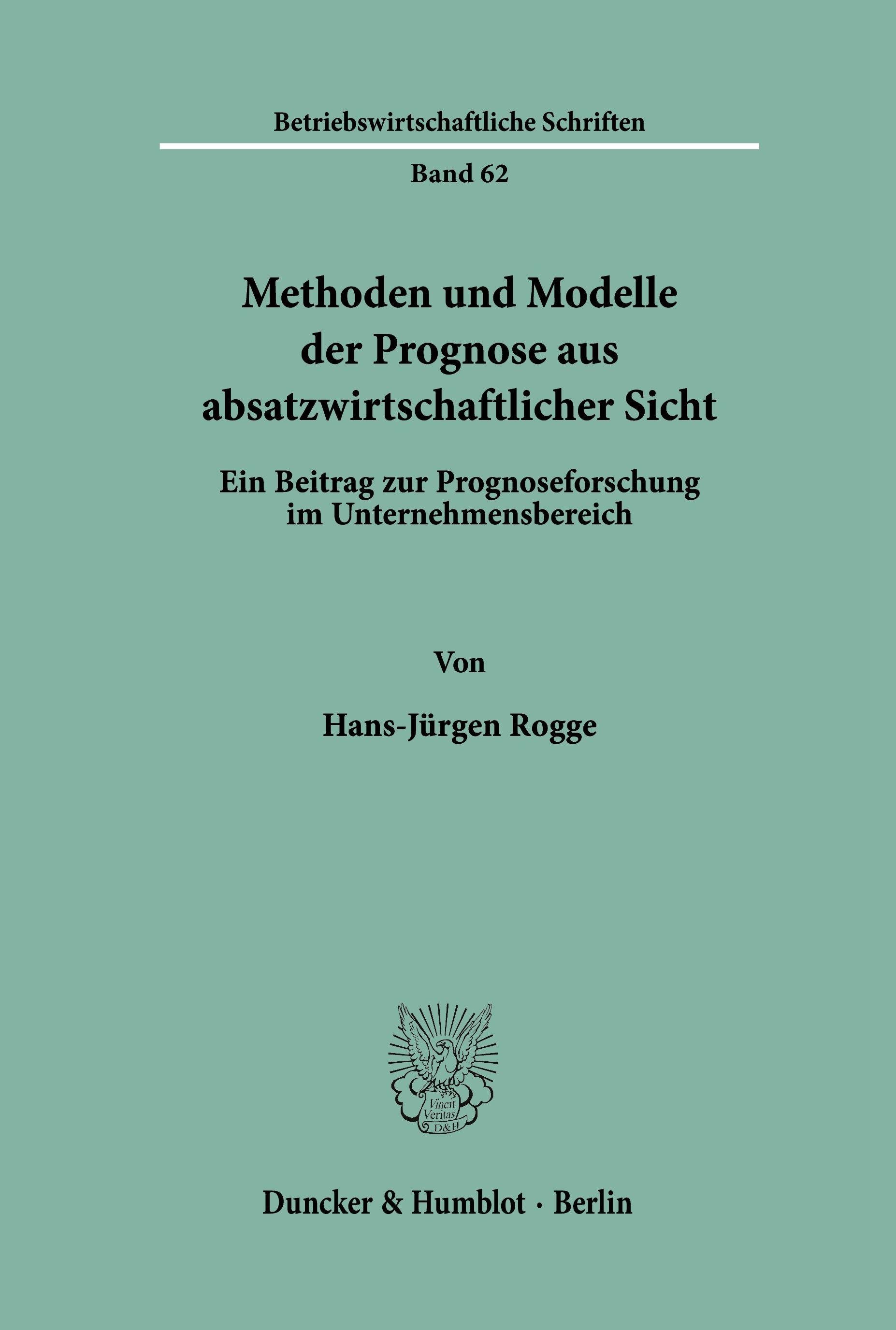 Vorderes Coverbild Methoden und Modelle der Prognose aus absatzwirtschaftlicher Sicht.
