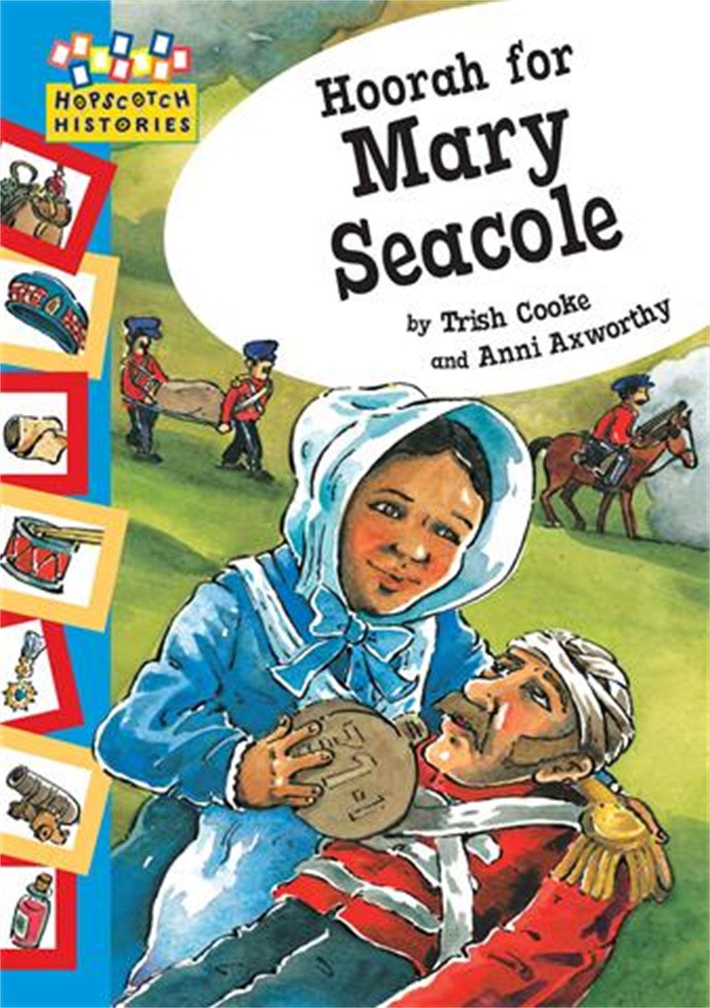 Vorderes Coverbild Hopscotch: Histories: Hoorah for Mary Seacole