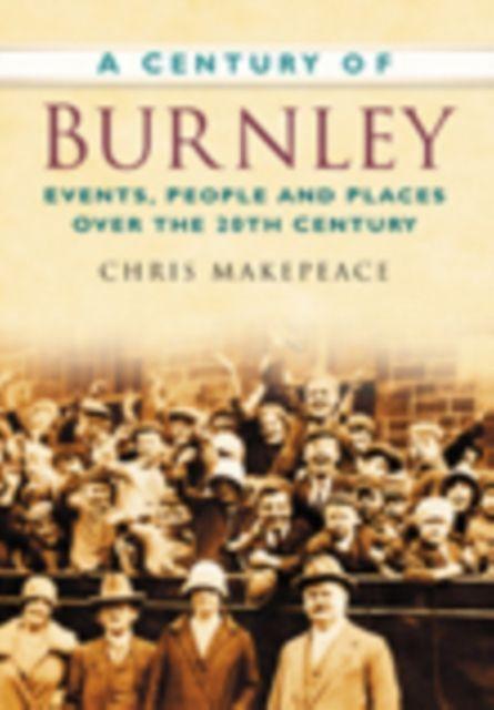 Vorderes Coverbild A Century of Burnley